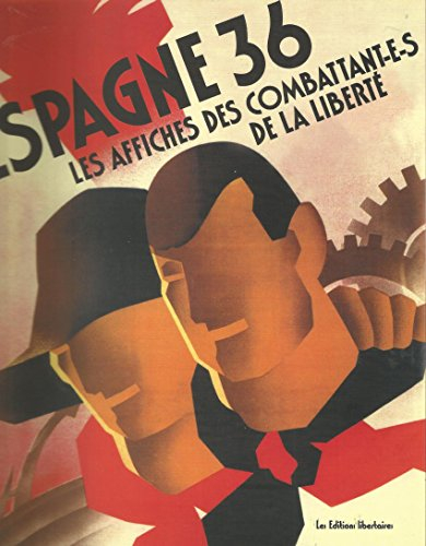 Espagne 36 : les affiches des combattants de la liberté