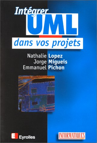 Intégrer UML dans vos projets