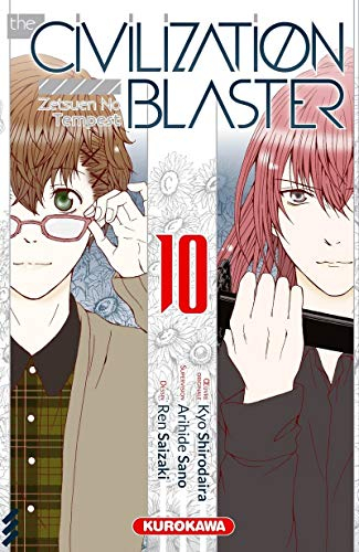 The civilization blaster : zetsuen no tempest. Vol. 10