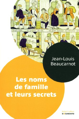 Les noms de famille et leurs secrets