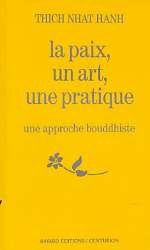 la paix, un art, une pratique : une approche bouddhiste