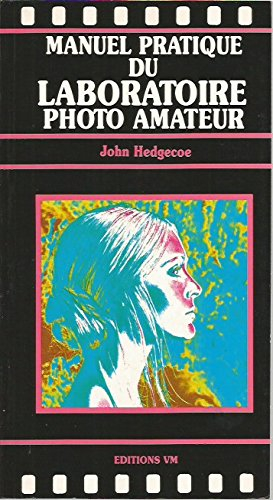 manuel pratique du laboratoire photo amateur