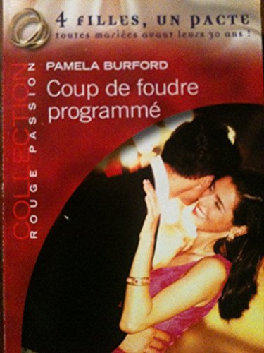 Coup de foudre programmé