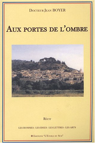 Aux portes de l'ombre