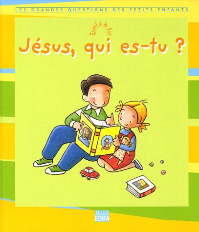 Jésus, qui es-tu ?