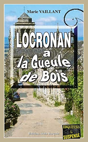 Locronan a la gueule de bois