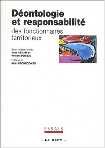 Déontologie et responsabilité des fonctionnaires territoriaux