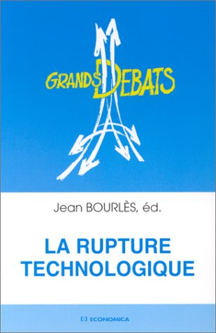 La rupture technologique