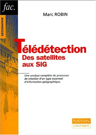 La télédétection : des satellites aux SIG