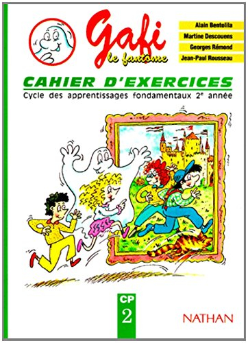 Gafi le fantôme : cycle des apprentissages fondamentaux 2e année, CP, cahier d'exercices 2