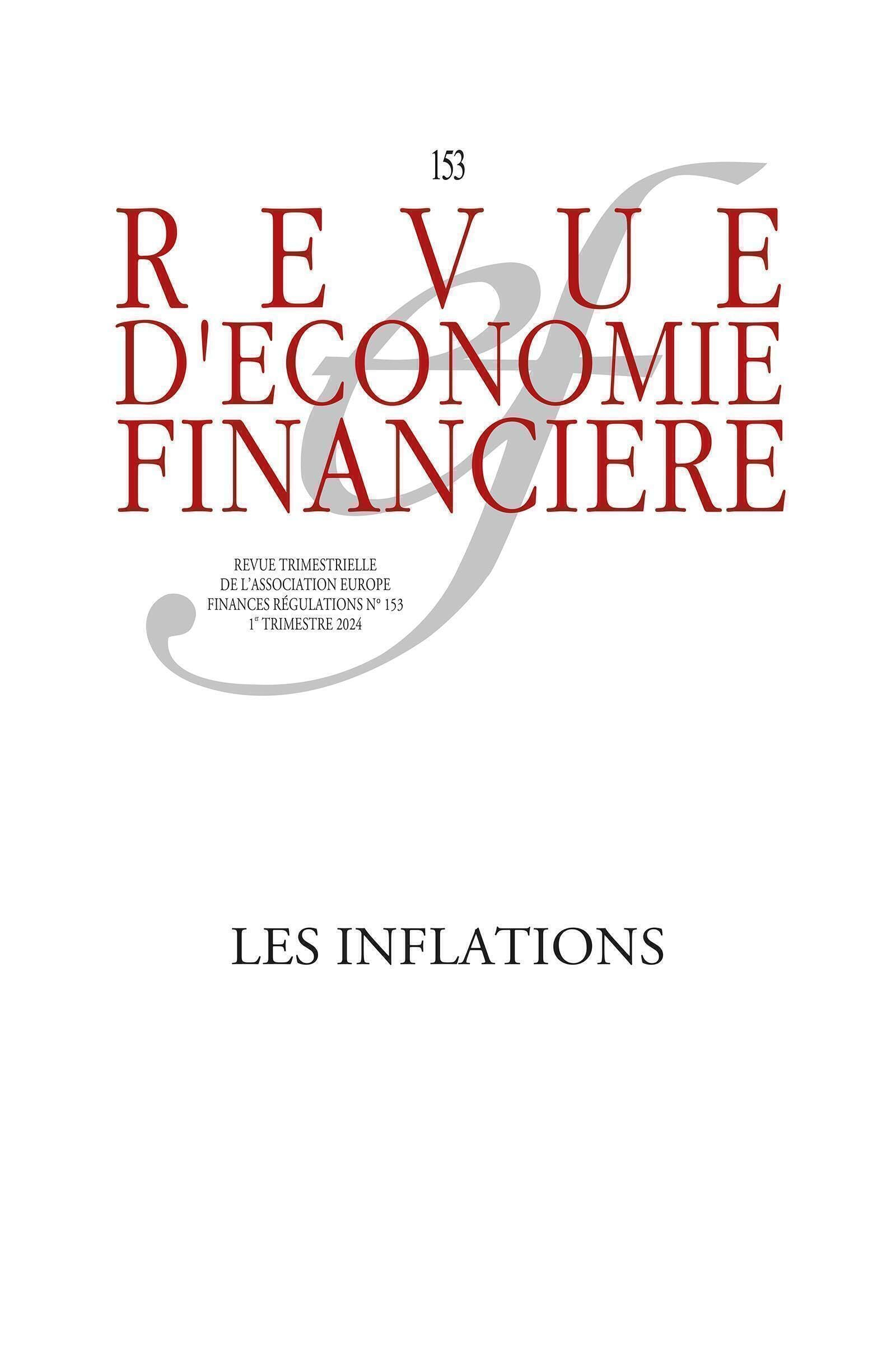 Revue d'économie financière, n° 153. Les inflations