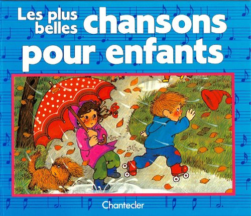 les plus belles chansons pour enfants
