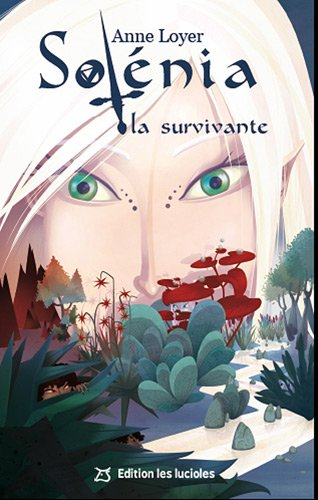 Solénia. La survivante