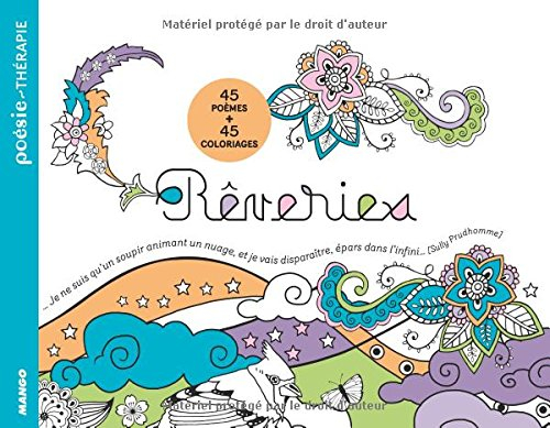 Rêveries : 45 poèmes + 45 coloriages