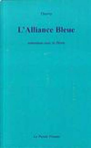 L'alliance bleue : entretiens avec le divin