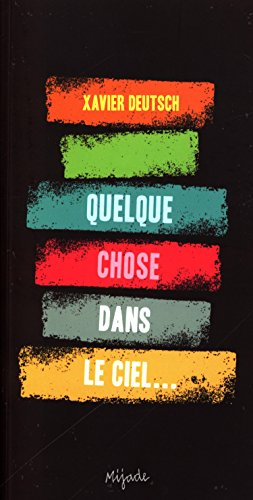 Quelque chose dans le ciel...