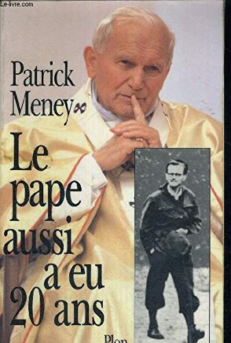 Le pape aussi a eu vingt ans