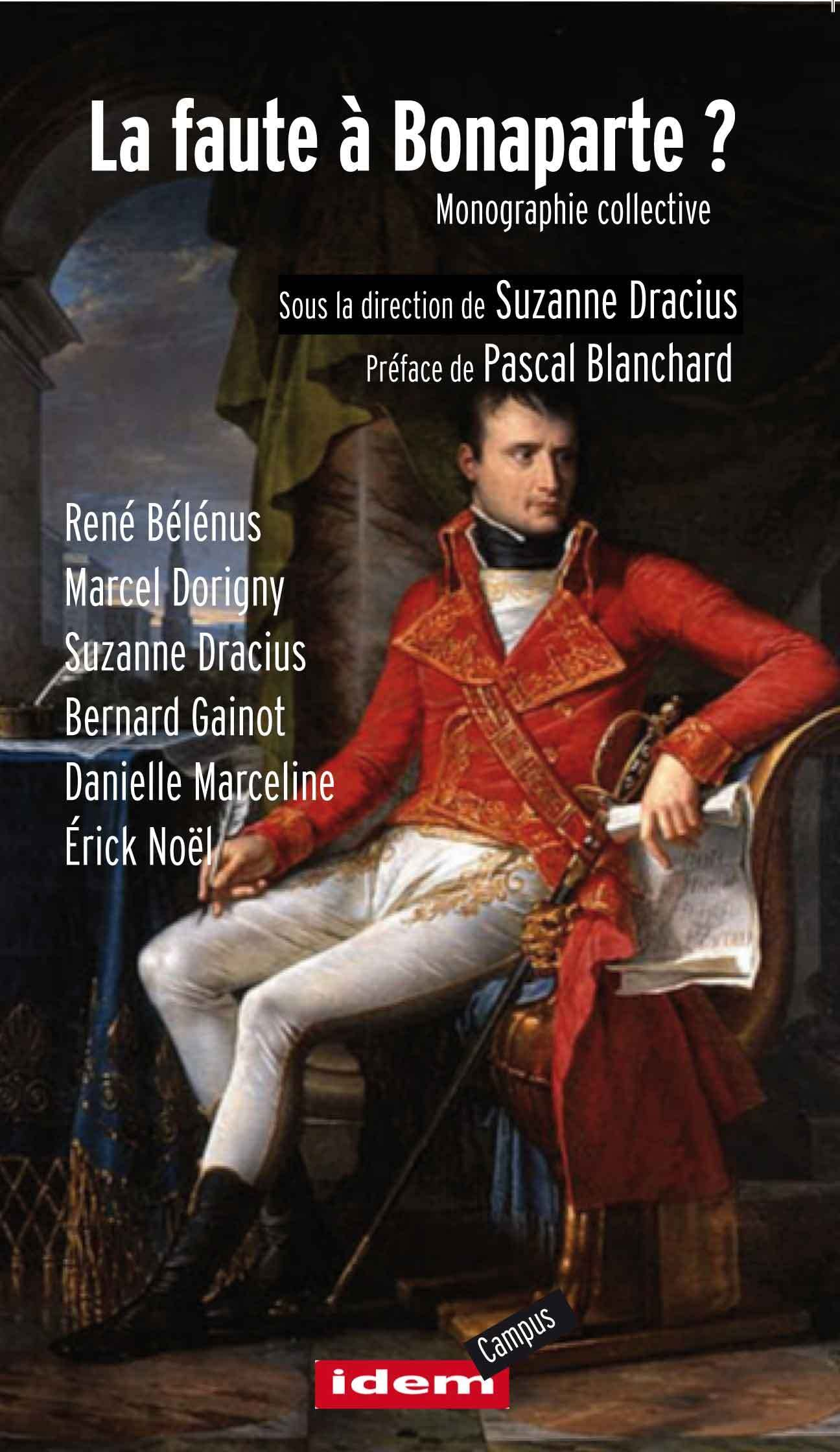La faute à Bonaparte ?: Monographie collective