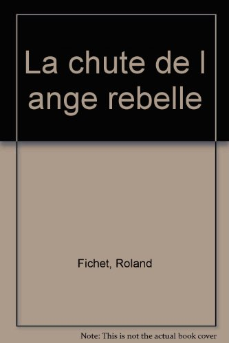 La Chute de l'ange rebelle