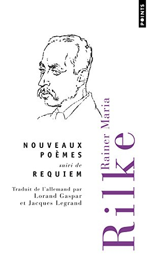 Nouveaux poèmes. Requiem