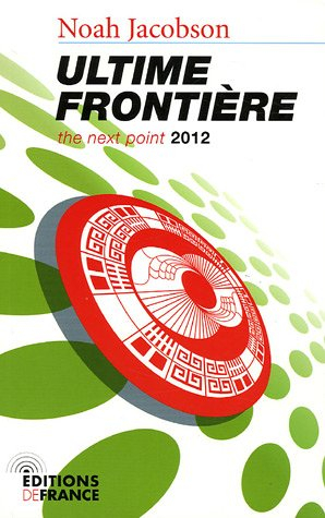 Ultime frontière : the next point 2012