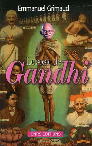 Le sosie de Gandhi ou L'incroyable histoire de Ram Dayal Srivastava