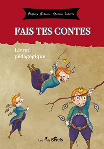 Fais tes contes : livret pédagogique