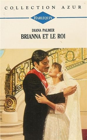 brianna et le roi : collection : harlequin azur n, 1474