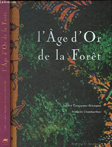 L'âge d'or de la forêt