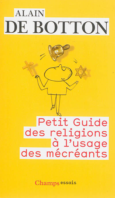 Petit guide des religions à l'usage des mécréants