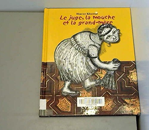 Le juge, la mouche et la grand-mère