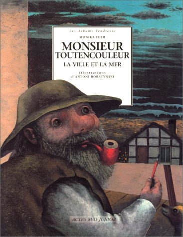 Monsieur Toutencouleur, la ville et la mer