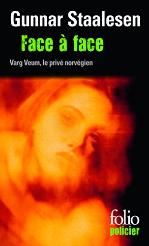 Une enquête de Varg Veum, le privé norvégien. Vol. 11. Face à face