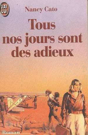 tous nos jours sont des adieux