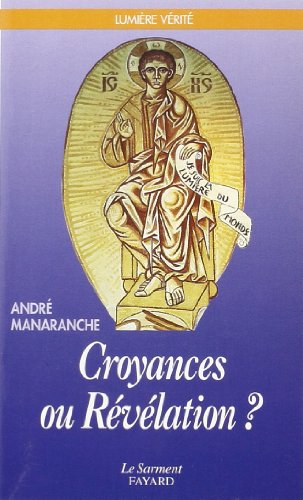 Croyances ou révélation ?