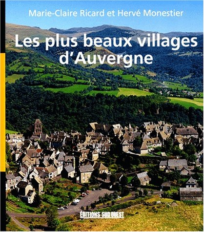 Les plus beaux villages d'Auvergne