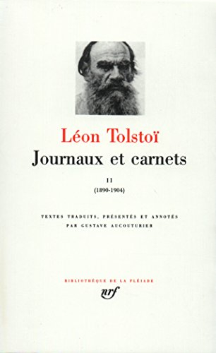 tolstoï : journaux et carnets, tome 2 : 1890-1904