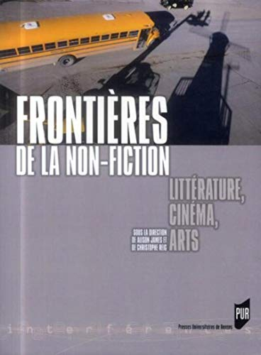 Frontières de la non-fiction : littérature, cinéma, arts
