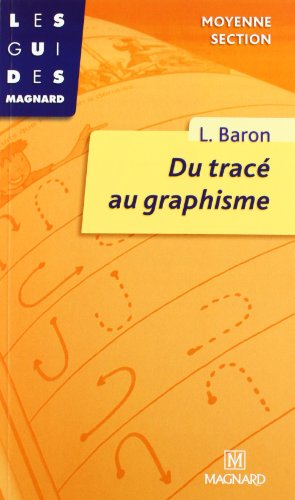 Du tracé au graphisme : en moyenne section