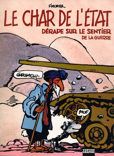Le char de l'Etat dérape sur le sentier de la guerre
