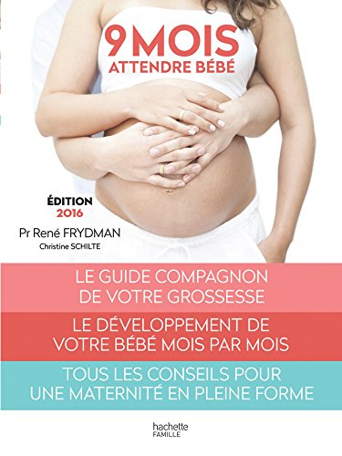 9 mois : attendre bébé