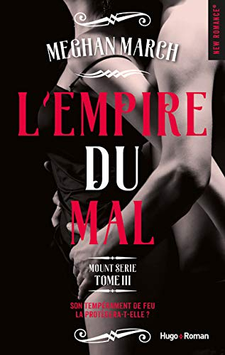 Mount série. Vol. 3. L'empire du mal