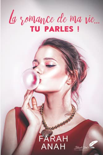 La romance de ma vie... : tu parles !