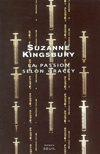 La passion selon Gracey