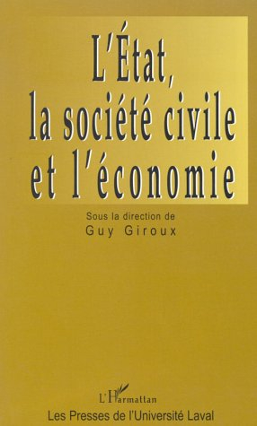 L'État, la société civile et l'économie : turbulences et transformations