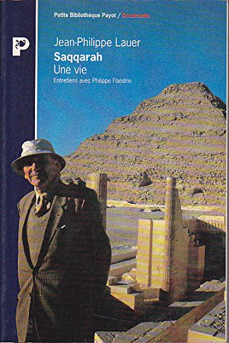 Saqqarah, une vie : entretiens avec Philippe Flandrin