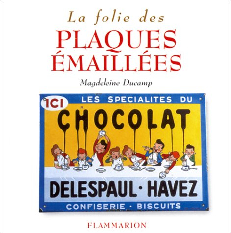 La folie des plaques émaillées