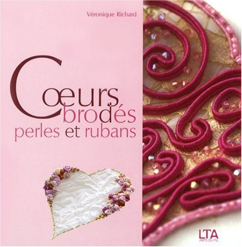 Coeurs brodés, perles et rubans