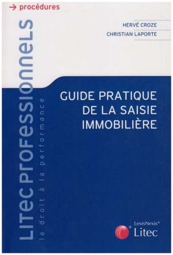 Guide pratique de la saisie immobilière