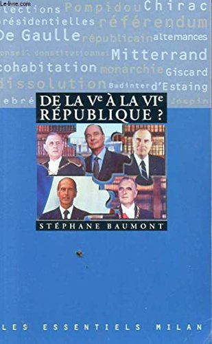 De la Ve à la VIème République